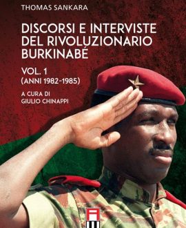 Discorsi e interviste del rivoluzionario burkinabé. Vol. 1:
