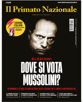 Il Primato Nazionale n°60. Dove si vota Mussolini?