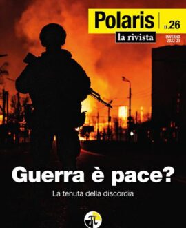 Polaris n°26 : Guerra è pace? La tenuta della discordia.