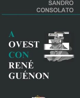 A ovest con Renè Guenon