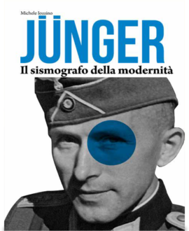 Junger . Il sismografo della modernità